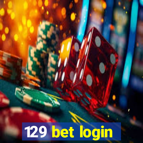 129 bet login